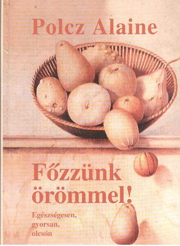 Polcz Alaine - Fzznk rmmel!