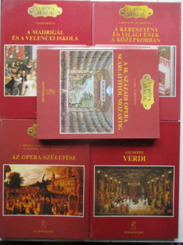 Tbb szerz - 5 db az Eurpa zenje sorozatbl (A madarigl s a velencei iskola, A 18. szzadi opera Scarlattitl Mozartig, Az opera szletse, Giuseppe Verdi, A keresztny s vilgi nek a kzpkorban)