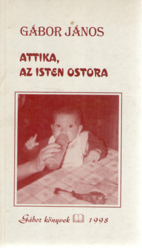 G�bor J�nos - Attika, az Isten ostora