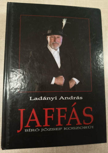 Ladányi András - Jaffás - Bíró József koszorúi