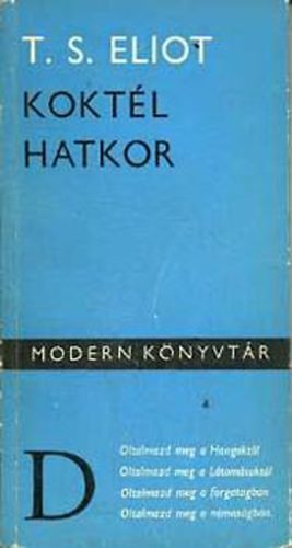T. S. Eliot - Kokt�l hatkor