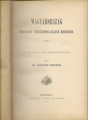 Frakn�i Vilmos - Magyarorsz�g budav�r visszafoglal�sa kor�ban