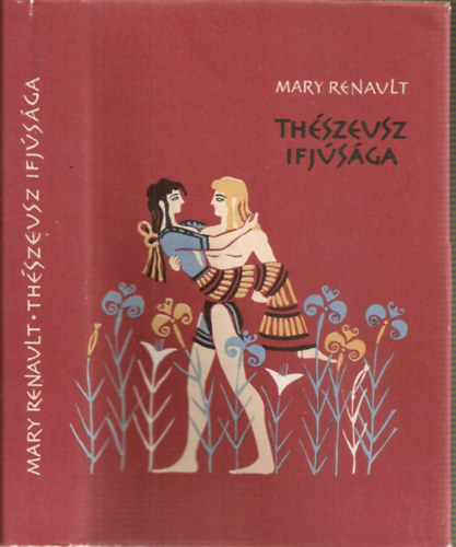 Mary Renault - Thszeusz ifjsga