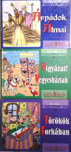 sz Gbor, Szcs dua - Kptelen trtnelem kpekkel I-III. (rpdok lmai + Vigyzat! Vegyeshziak + Trkk torkban)