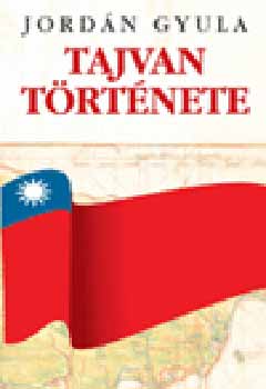 Jordán Gyula - Tajvan története