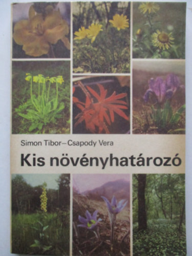 Simon Tibor-Csapody Vera - Kis növényhatározó