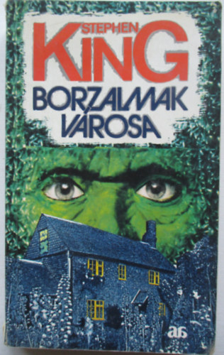 Stephen King - Borzalmak vrosa