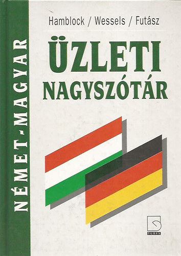 Hamblock-Wessels-Futsz - Nmet-magyar zleti nagysztr