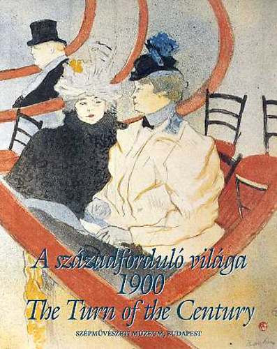 Gerszi Terz (szerk) - A szzadfordul vilga 1900- Eurpai rajzok s grafikk