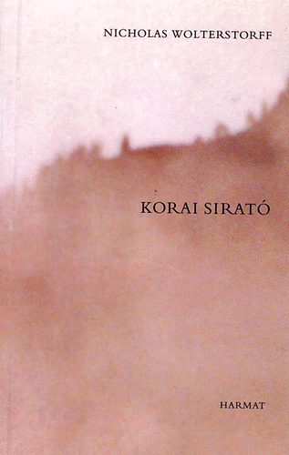 Wolterstorff, Nicholas - Korai sirat�