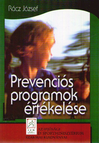 R�cz J�zsef - Prevenci�s programok �rt�kel�se