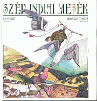 Kiss Csaba (szerk.) - Szp indiai mesk