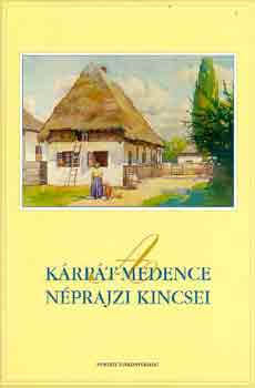 Szelestey László - A Kárpát-medence néprajzi kincsei - NT-53345
