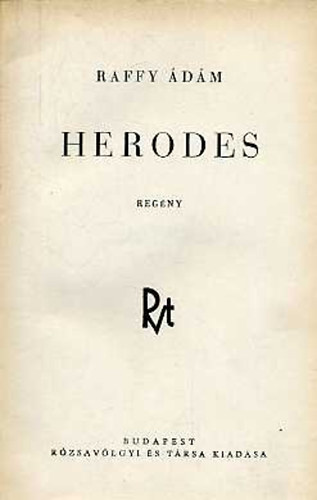 Raffy Ádám - Herodes