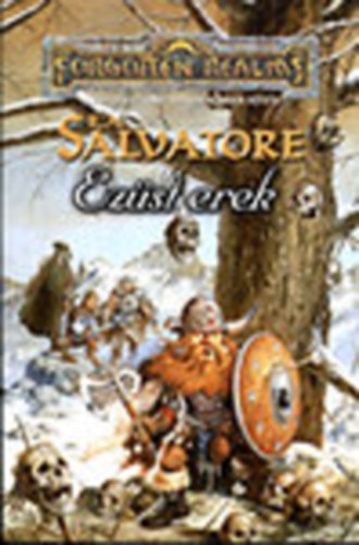 R. A. Salvatore - Ez�st erek (Forgotten Realms) - A Krist�lyszil�nk II. k�tete