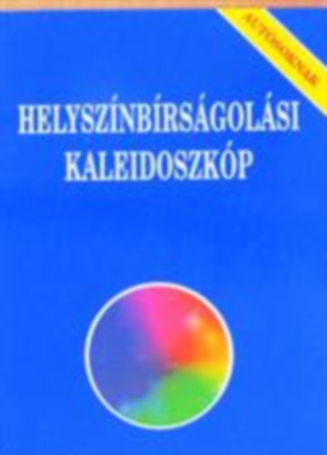 Bodnr Gbor - Helysznbrsgolsi kaleidoszkp autsoknak