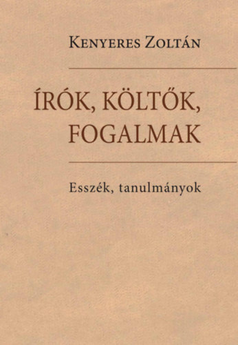 Kenyeres Zolt�n - �r�k, k�lt�k, fogalmak