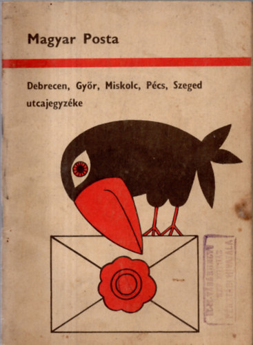 Magyar posta - Magyar Posta / Debrecen, Győr, Miskolc, Pécs, Szeged utcajegyzéke