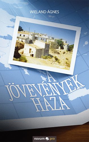 Wieland gnes - A jvevnyek hza