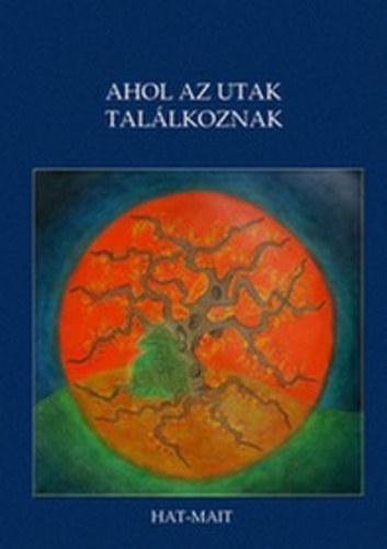 Csacsovszky Szilvia, Szab� Zsolt - Ahol az utak tal�lkoznak