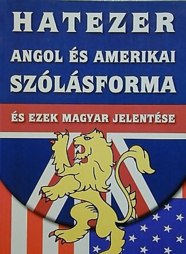 Sebestyn Endre - Hatezer angol s amerikai szlsforma s ezek magyar jelentse