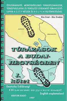 Kiss Ern�-Kiss Ern�n� - T�r�z�sok a Budai-hegys�gben I-II.