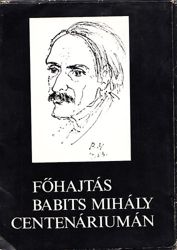 F�hajt�s Babits Mih�ly centen�rium�n