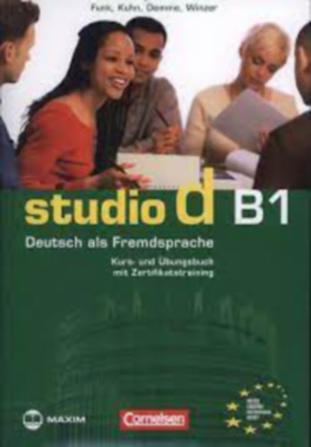 Funk, Kuhn, Demme, Winzer - Studio d B1 - Deutsch als Fremdsprache - Kurs- und bungsbuch mit Zertifikatstraining