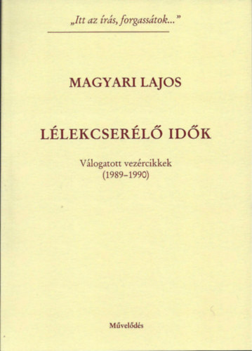 Magyari Lajos - L�lekcser�l� id�k