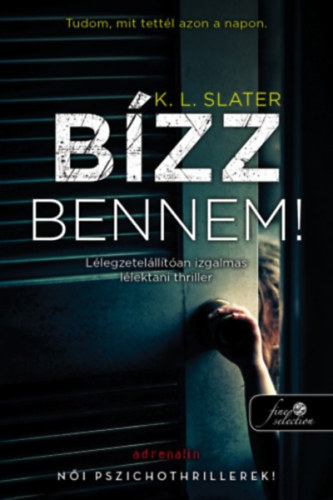 K. L. Slater - Bzz bennem!