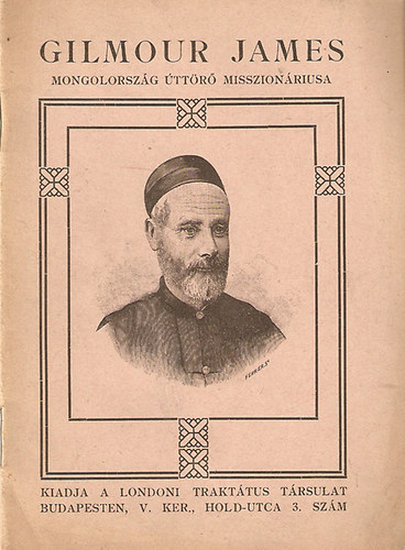 Gilmour James Mongolorszg ttr misszionriusa