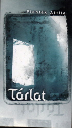 Pientk Attila - Trlat