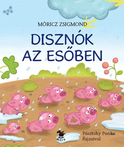 Mricz Zsigmond - Disznk az esben