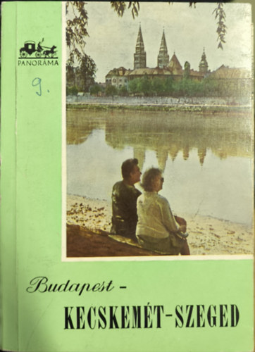 Magyar Lszl - Budapest-Kecskemt-Szeged