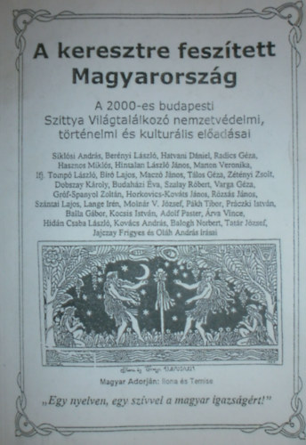 Siklsi Andrs (szerk.) - A keresztre fesztett Magyarorszg