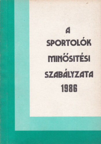 A sportolk minstsi szablyzata 1986