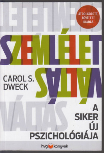 Carol S. Dweck - Szeml�letv�lt�s