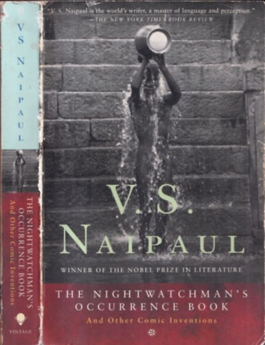 V. S. Naipaul - The Nightwatchman's Occurrence Book and Other Comic Inventions