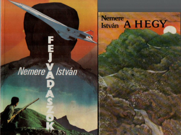 Nemere István - 2 db Nemere István: A hegy, Fejvadászok.