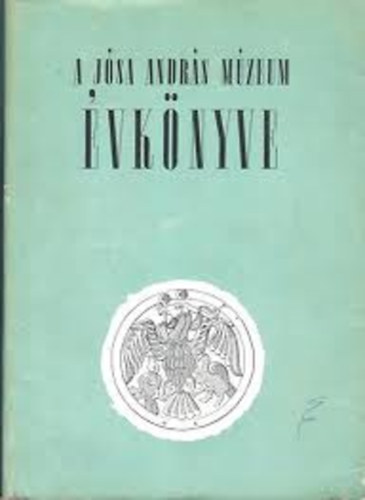 A nyíregyházi Jósa András Múzeum évkönyve XI