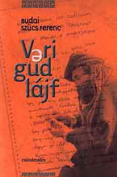 Budai Szcs Ferenc - Veri gud ljf
