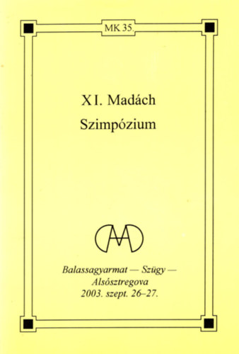 Bene Klmn \(szerk.) - XI. Madch Szimpzium