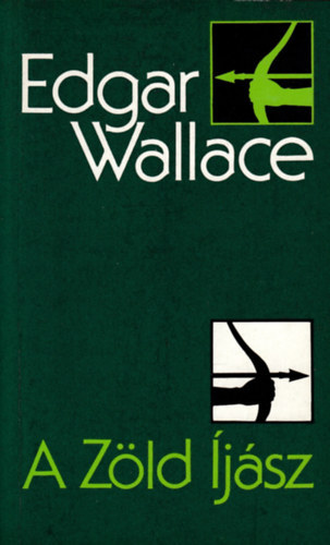 Edgar Wallace - A zld ijsz