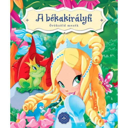Bogos Katalin (szerk.) - A bkakirlyfi - rkzld mesk (lapoz)
