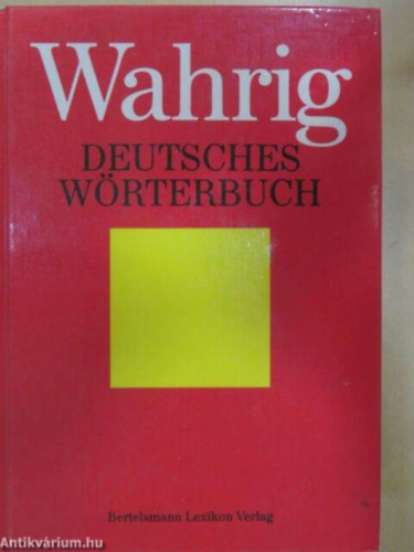 Gerhard Wahrig - Deutsches Wrterbuch (Nmet sztr)