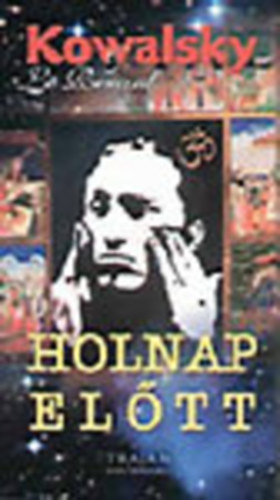 Kowalsky & Le Renard - Holnap eltt