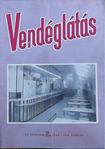 Lzr Gza (szerk.) - Vendglts III. vfolyam 2. szm (1959)