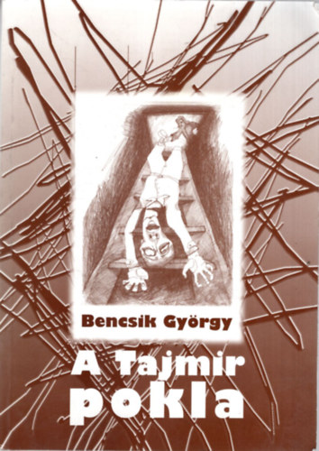 Bencsik Gy�rgy - A Tajmir pokla
