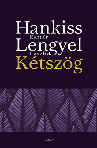 Lengyel Lszl; Hankiss Elemr - Ktszg