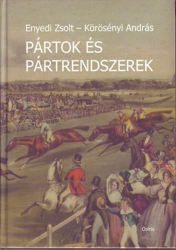 Enyedi Zsolt, K�r�s�nyi Andr�s - P�rtok �s p�rtrendszerek